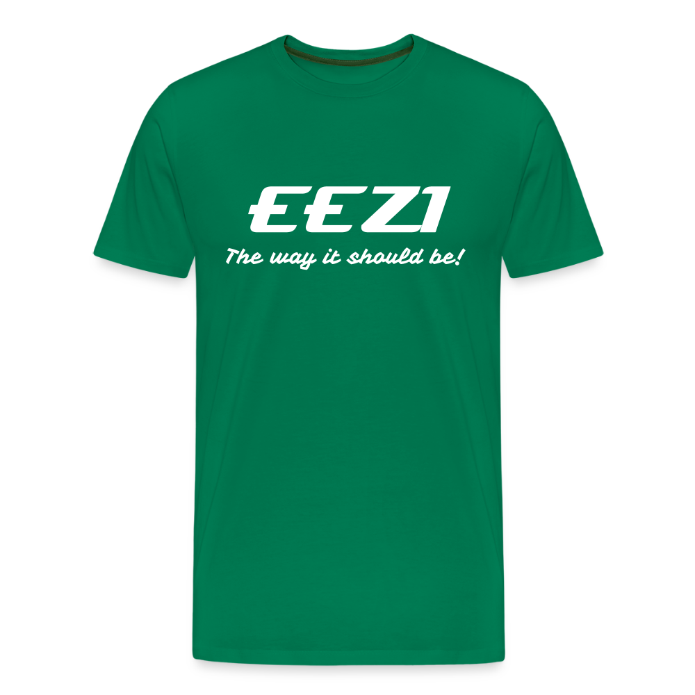 Men’s Premium T-Shirt-EEZI-The way it should be! - kelly green