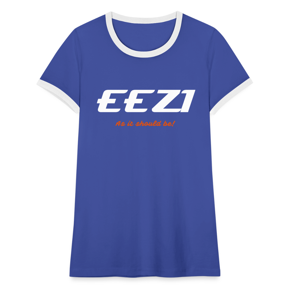 Women's Ringer T-Shirt-EEZI-As it should be! - blue/white