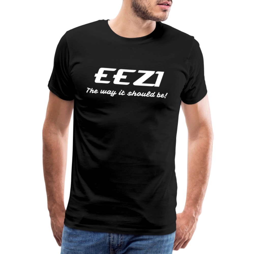 Men’s Premium T-Shirt-EEZI-The way it should be! - black