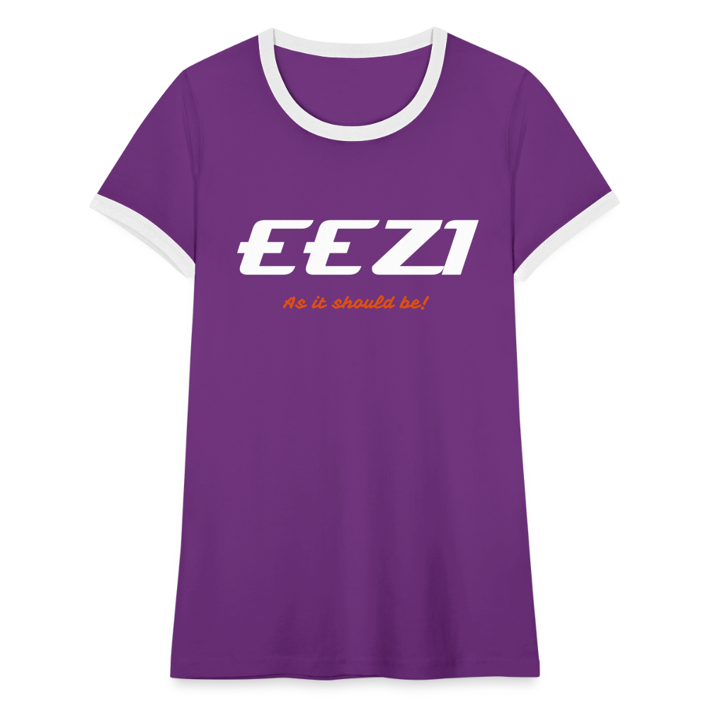 Women's Ringer T-Shirt-EEZI-As it should be! - purple/white