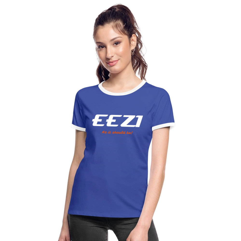 Women's Ringer T-Shirt-EEZI-As it should be! - blue/white