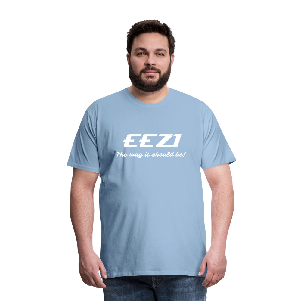 Men’s Premium T-Shirt-EEZI-The way it should be! - sky