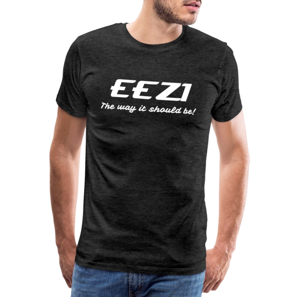 Men’s Premium T-Shirt-EEZI-The way it should be! - charcoal grey
