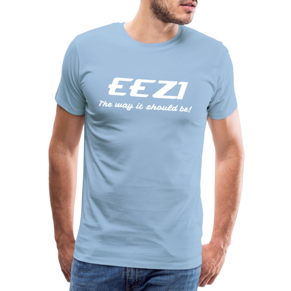 Men’s Premium T-Shirt-EEZI-The way it should be! - sky