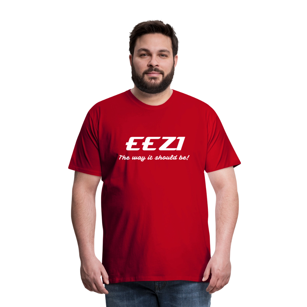Men’s Premium T-Shirt-EEZI-The way it should be! - red