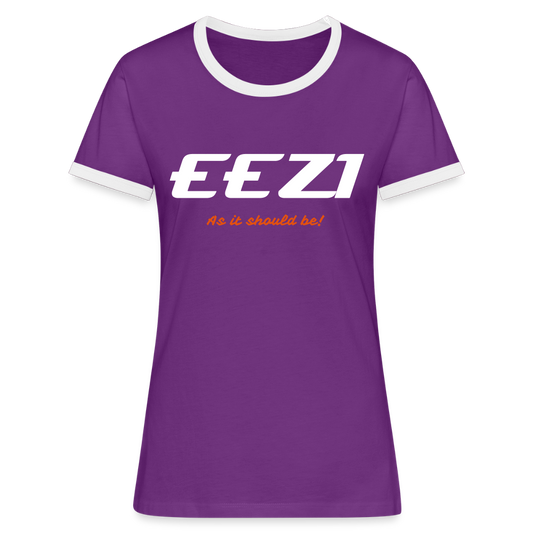 Women's Ringer T-Shirt-EEZI-As it should be! - purple/white