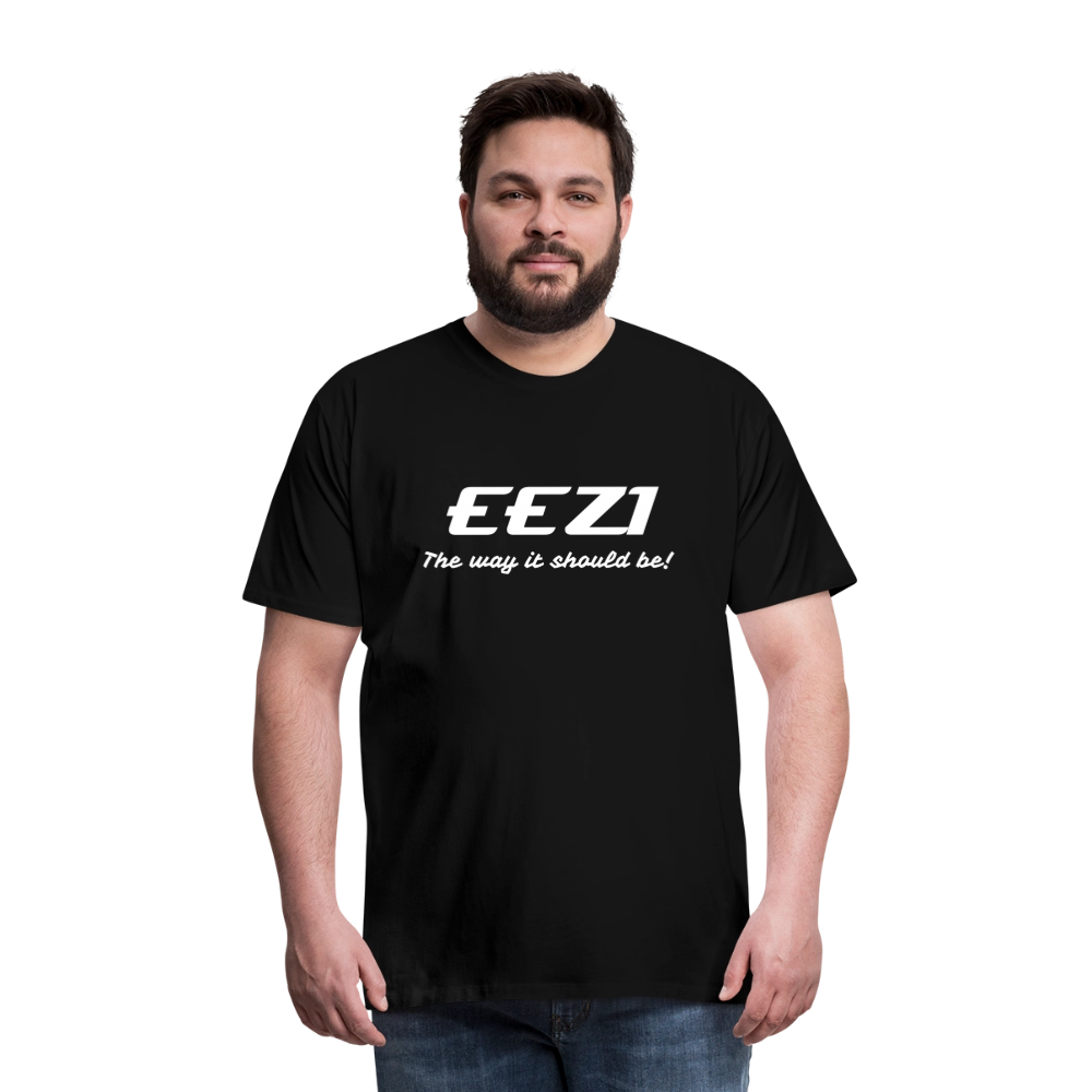 Men’s Premium T-Shirt-EEZI-The way it should be! - black