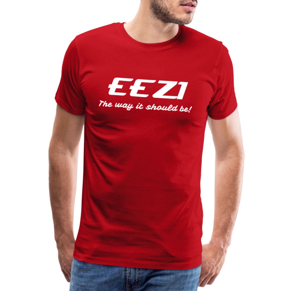Men’s Premium T-Shirt-EEZI-The way it should be! - red