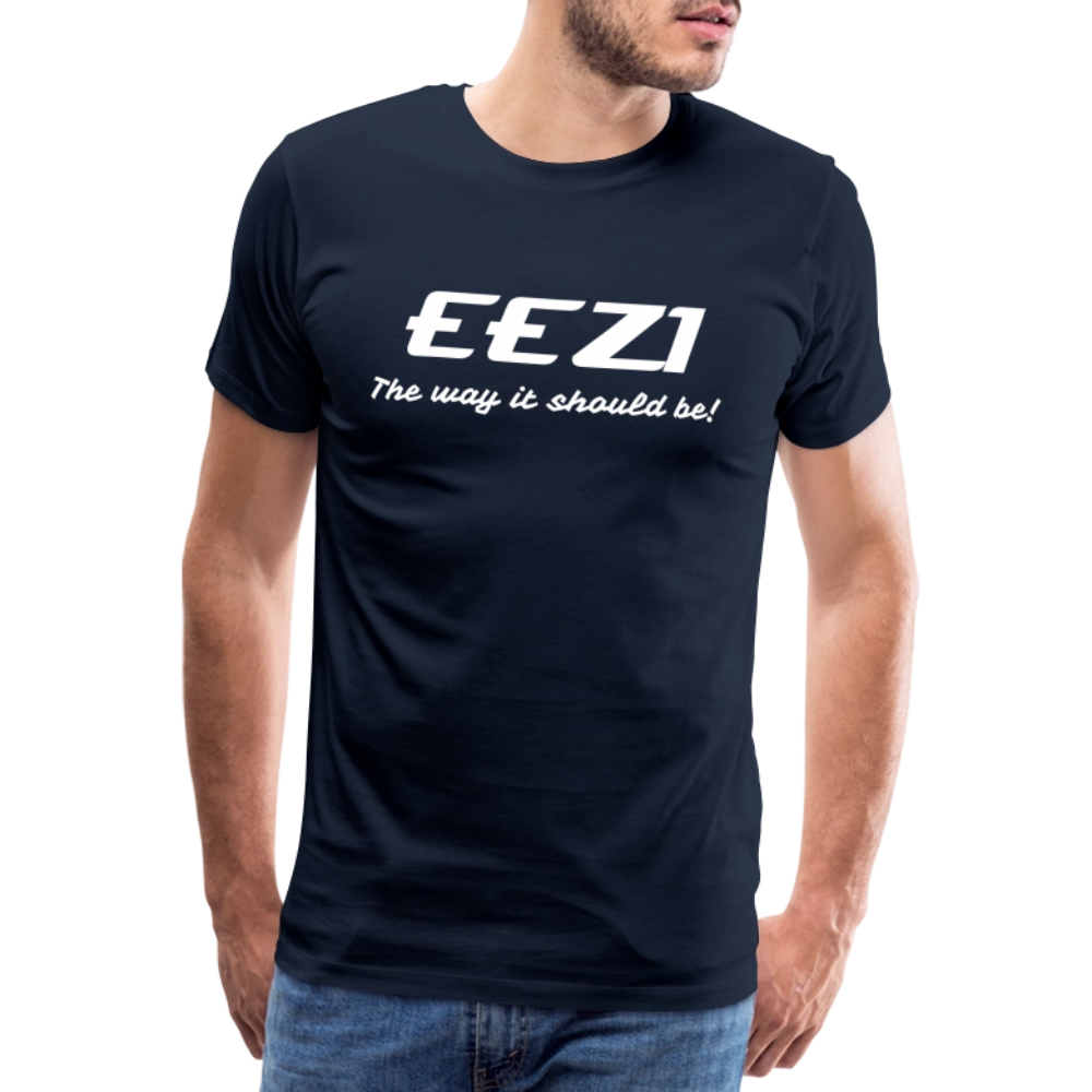 Men’s Premium T-Shirt-EEZI-The way it should be! - navy