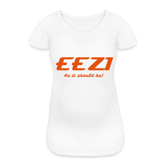 Women's Pregnancy T-Shirt EEZI-As it should be! - white