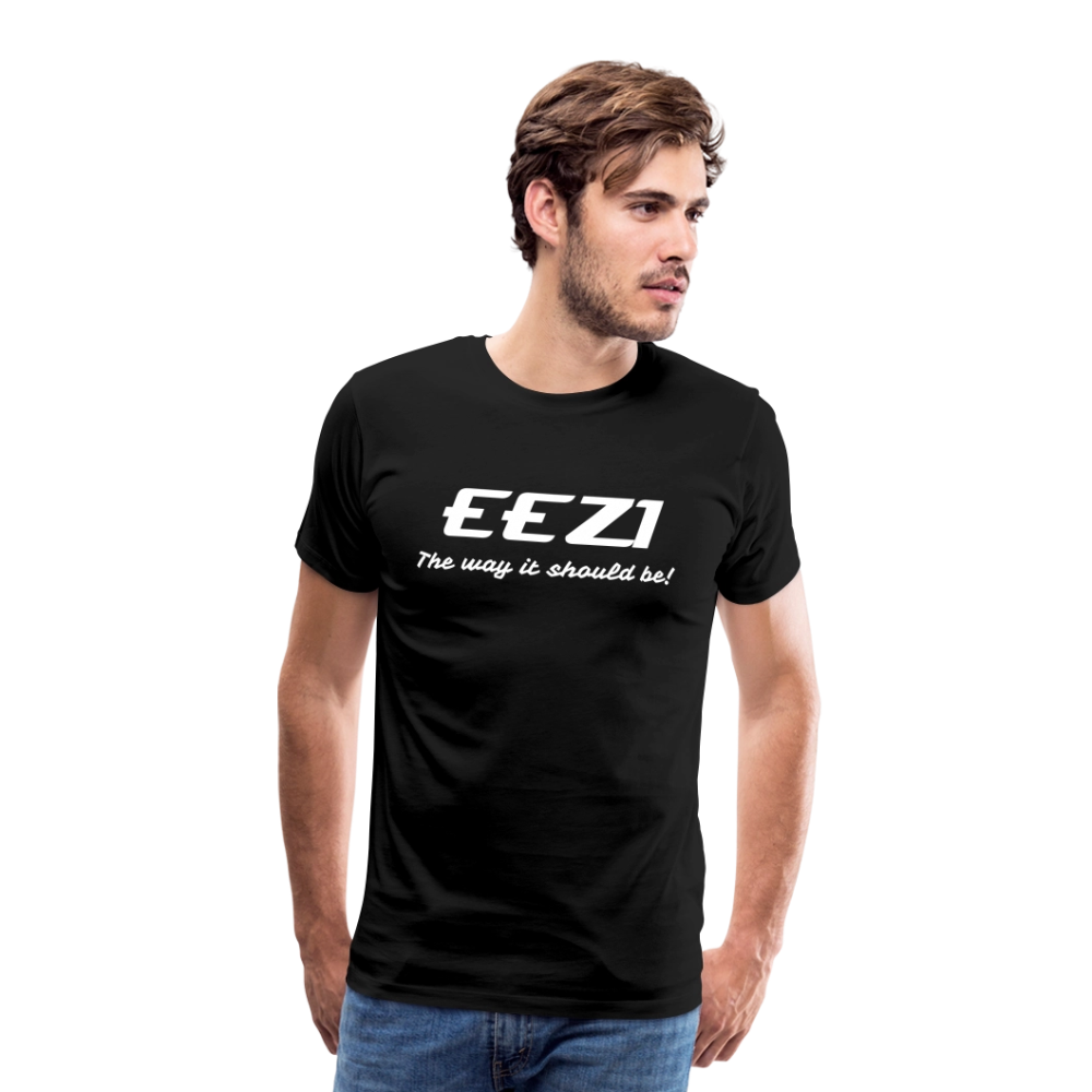 Men’s Premium T-Shirt-EEZI-The way it should be! - black
